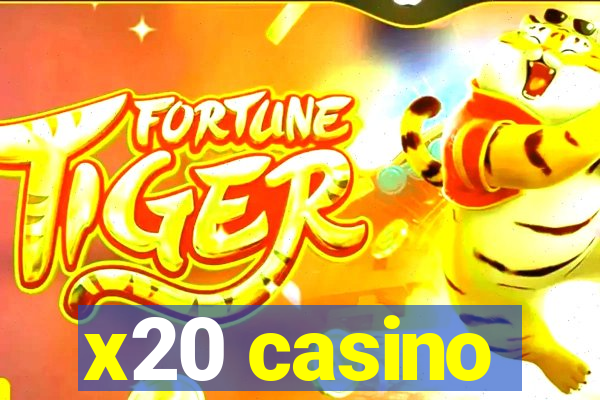 x20 casino